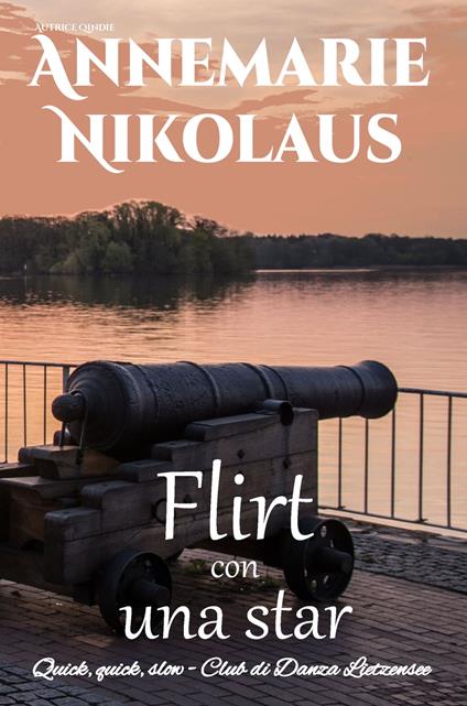 Flirt con una star - Annemarie Nikolaus - ebook