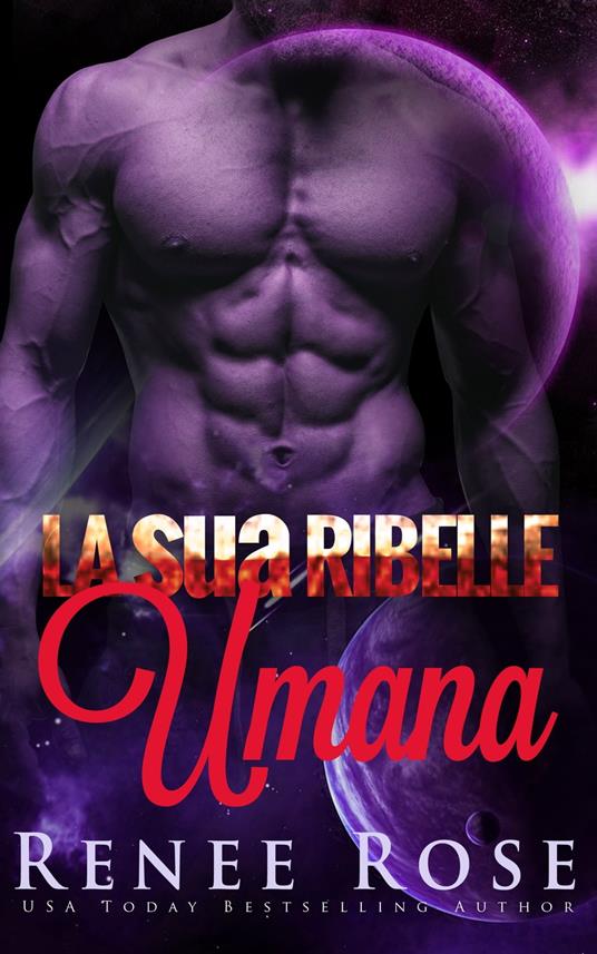 La sua Ribelle Umana - Renee Rose - ebook