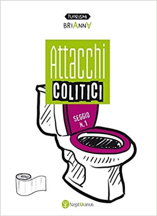 Attacchi colitici - Brianna - ebook