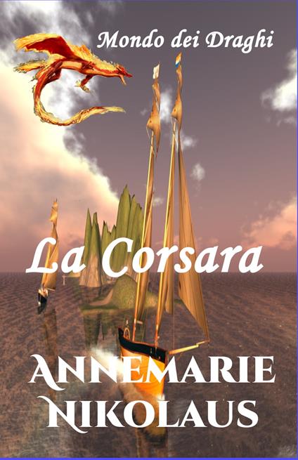 La Corsara - Annemarie Nikolaus - ebook