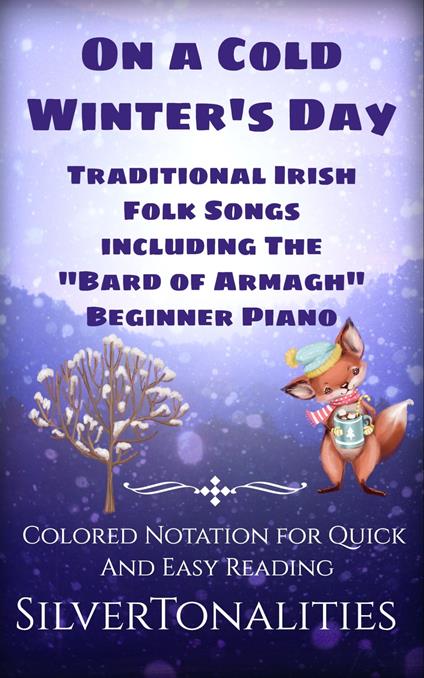 On a Cold Winter’s Day for Beginner Piano - Traditional Irish Folk Songs - ebook