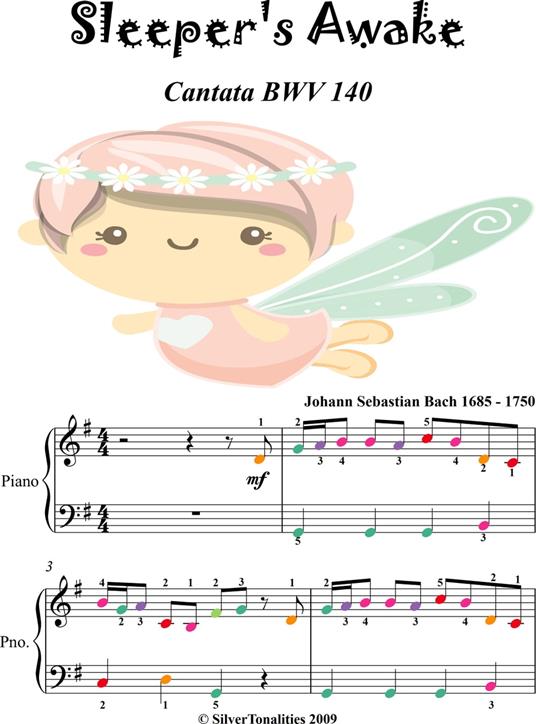 Sleeper's Awake BWV 140 Easy Piano Sheet Music with Colored Notes -  Sebastian Bach, Johann - Ebook - EPUB2 con DRMFREE | IBS