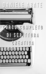 Corso completo di scrittura creativa