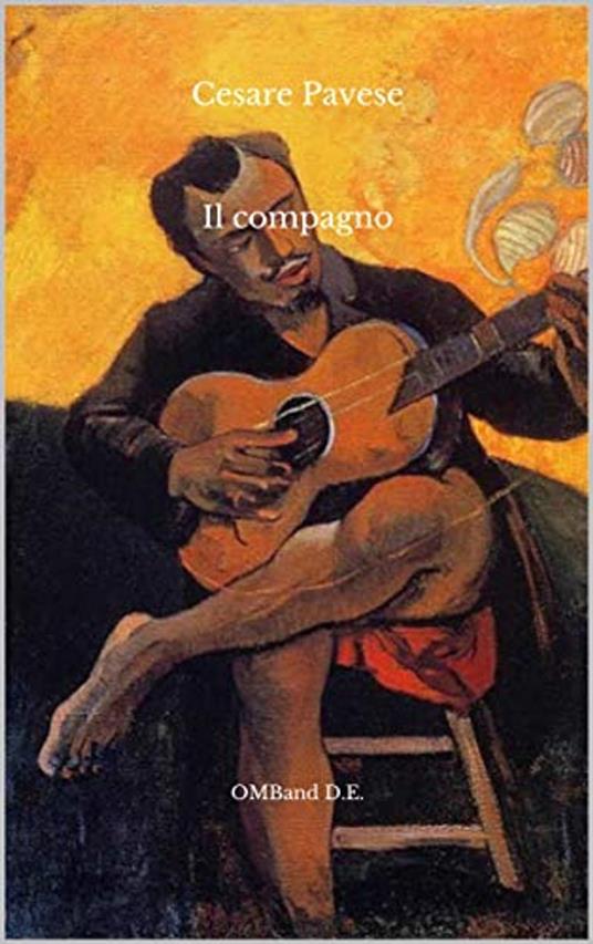 Il compagno - Cesare Pavese - ebook