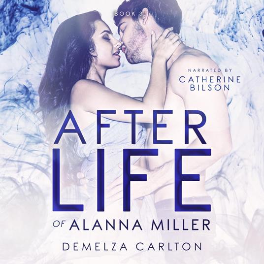 Afterlife of Alanna Miller