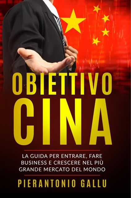 Obiettivo Cina - Pierantonio Gallu - ebook