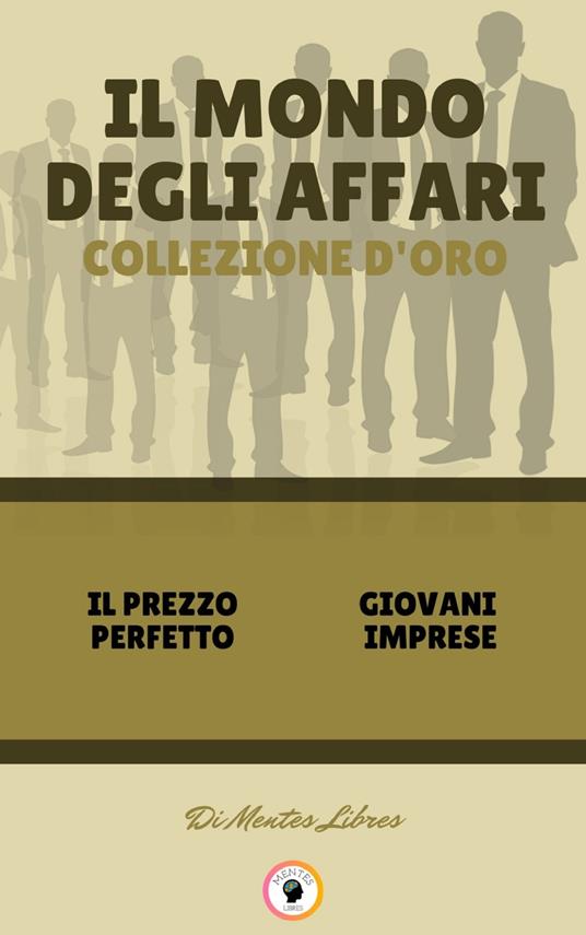 IL PREZZO PERFETTO - GIOVANI IMPRESE (2 LIBRI) - MENTES LIBRES - ebook