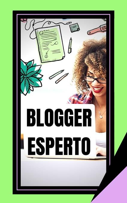ESPERTO BLOGGER - MENTES LIBRES - ebook
