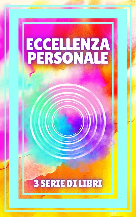 ECCELLENZA PERSONALE - MENTES LIBRES - ebook