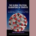 The Global Political Gladiators of COVID19