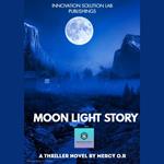 Moon Light Story