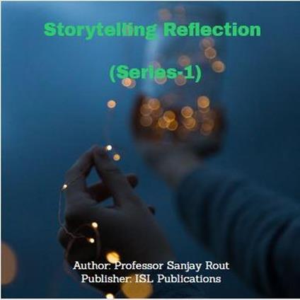 Storytelling Reflection (Series-1)