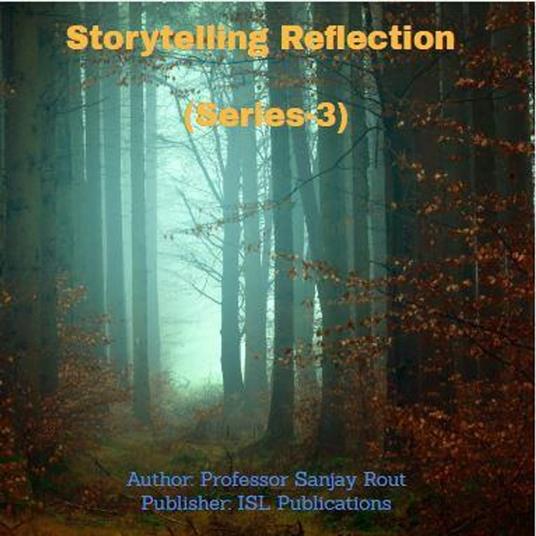 Storytelling Reflection (Series-3)