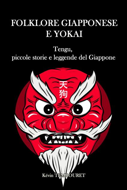 Folklore giapponese e Yokai - Kevin TEMBOURET - ebook