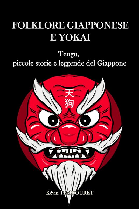 Folklore giapponese e Yokai - TEMBOURET, Kevin - Ebook - EPUB2 con