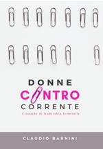 DONNE CONTROCORRENTE