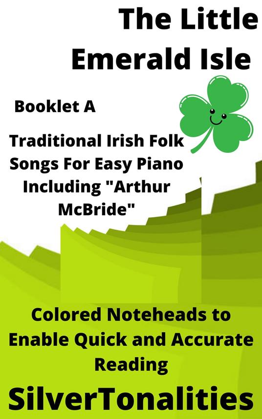 Little Emerald Isle for Easiest Piano Booklet A - SilverTonalities - ebook