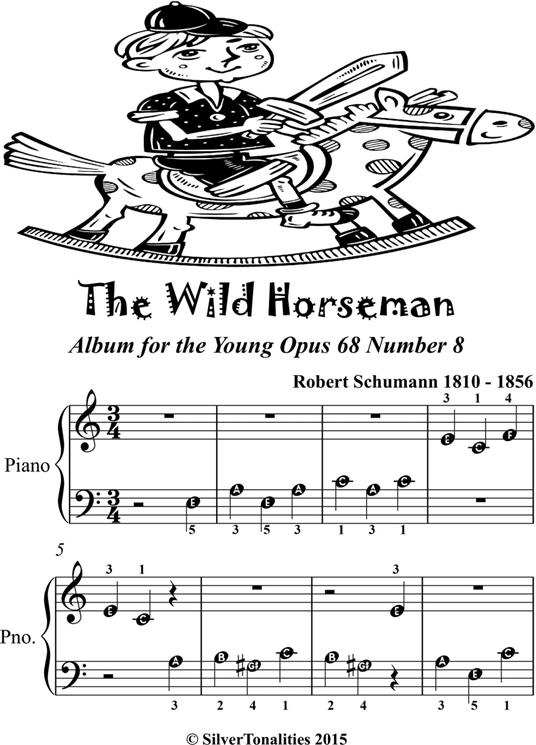 The Wild Horseman Album for the Young Opus 68 Number 8 Beginner Piano Sheet Music - Robert Schumann - ebook