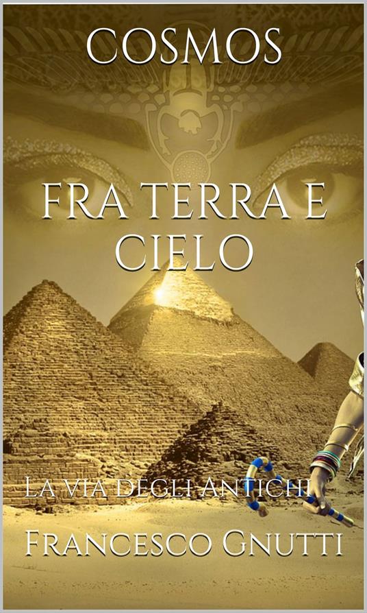 Cosmos Fra terra e cielo - Francesco Gnutti - ebook