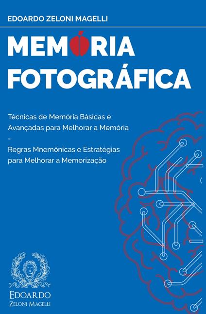 Memória Fotográfica - Edoardo Zeloni Magelli - ebook