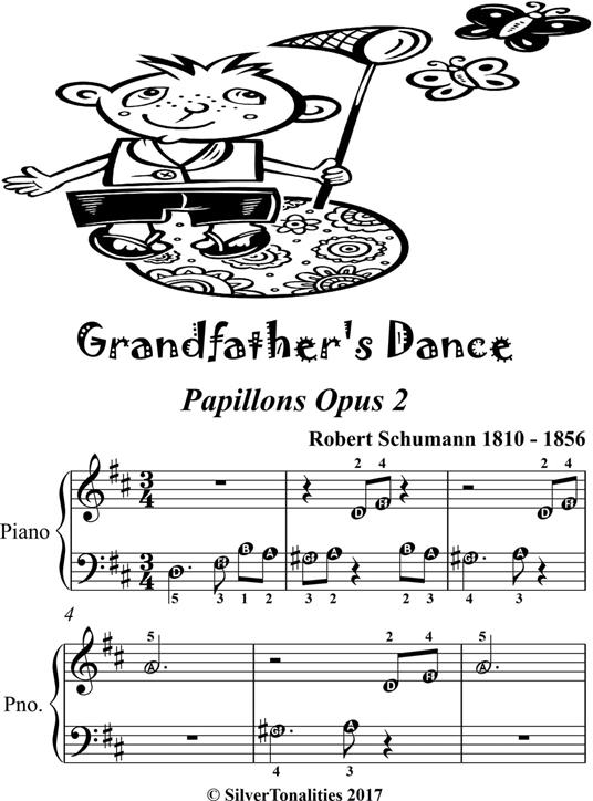 Grandfather's Dance Papillons Opus 2 Beginner Piano Sheet Music - Robert Schumann - ebook