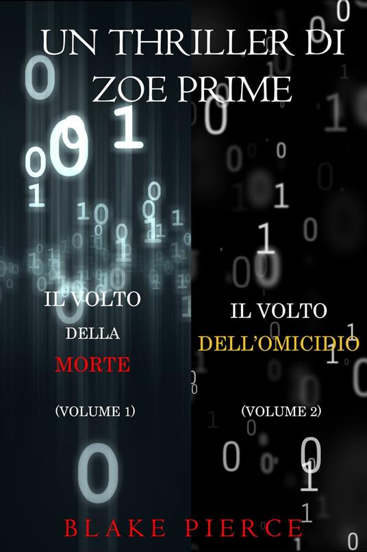 Bundle dei Thriller di Zoe Prime: Il Volto della Morte (#1) e Il