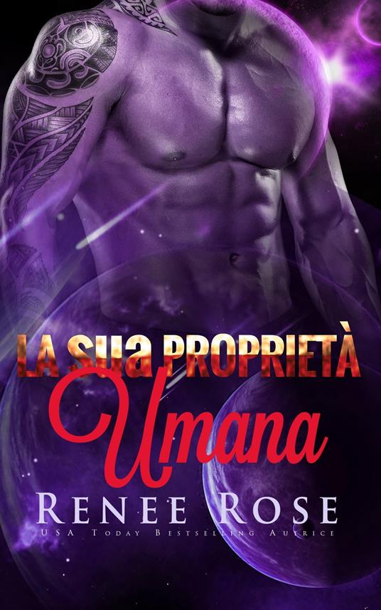 La sua Proprietà Umana - Renee Rose - ebook