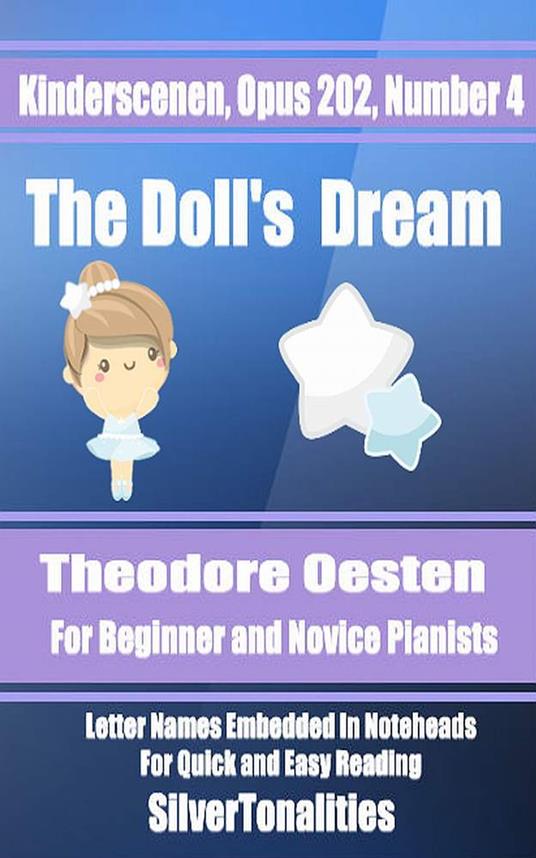The Doll's Dream Opus 202 Number 4 Easy Piano Sheet Music - Theodore Oesten - ebook