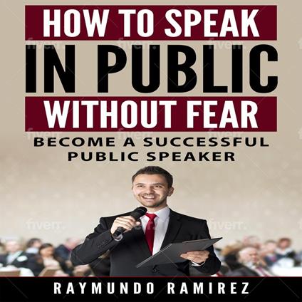 HOW TO SPEAK IN PUBLIC WITHOUT FEAR