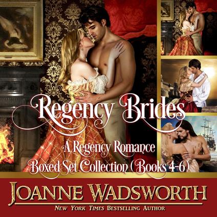 Regency Brides: A Regency Romance Boxed Set Collection (Books 4-6)