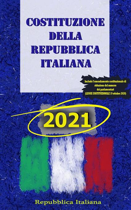 Costituzione della Repubblica Italiana - Repubblica Italiana - ebook