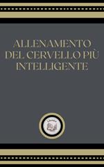 ALLENAMIENTO DEL CERVELLO PIÚ INTELLIGENTE