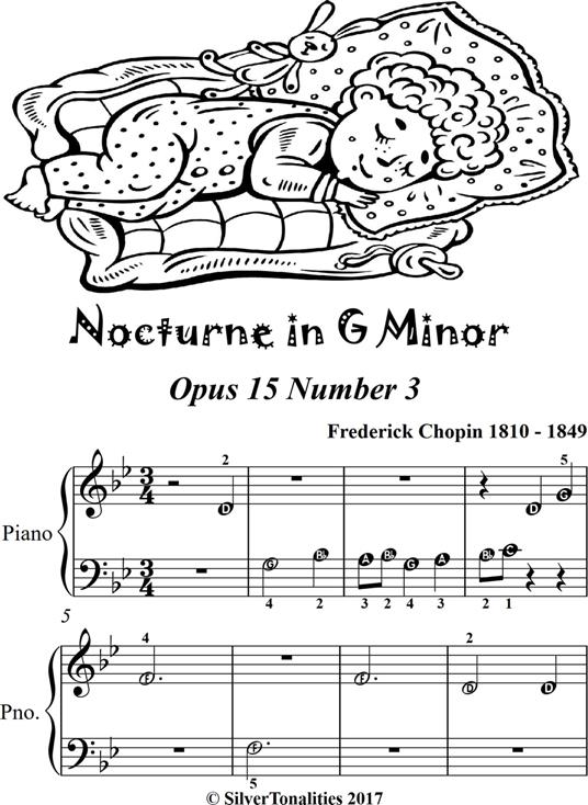 Nocturne In G Minor Opus 15 Number 3 Beginner Piano Sheet Music - Chopin Frederick - ebook