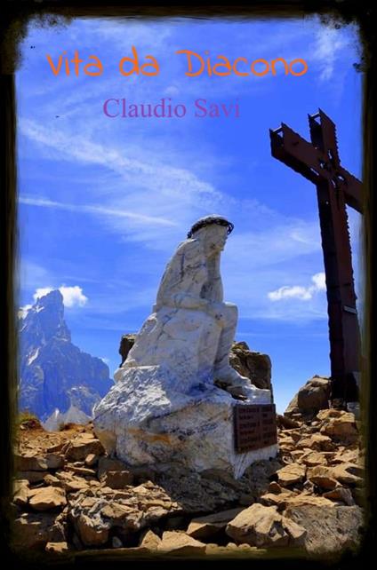 Vita da Diacono - Claudio Savi - ebook