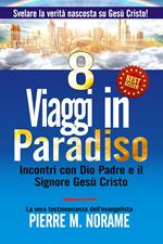 8 VIAGGI IN PARADISO