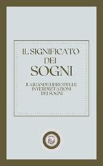 IL SIGNIFICATO DEI SOGNI