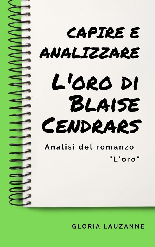 Capire e analizzare L’Oro di Blaise Cendrars - Gloria Lauzanne - ebook