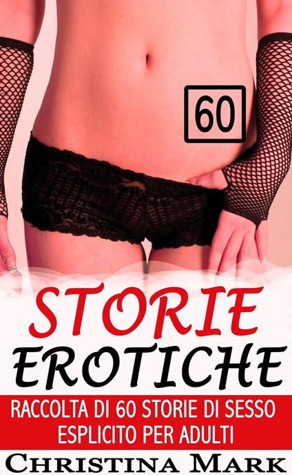 STORIE EROTICHE - Christina Mark - ebook