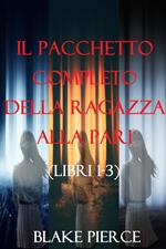 Pacco Thriller psicologici di La Ragazza Alla Pari: Quasi scomparsa (#1), Quasi perduta (#2) e Quasi morta (#3)