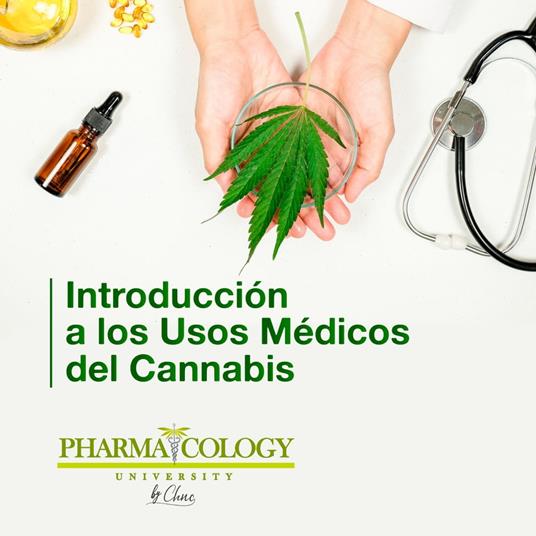 Introducción a los usos médicos del Cannabis