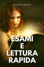 ESAMI E LETTURA RAPIDA