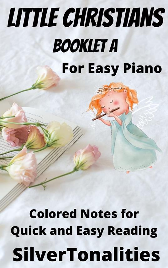Little Christians for Easiest Piano Booklet A - SilverTonalities - ebook
