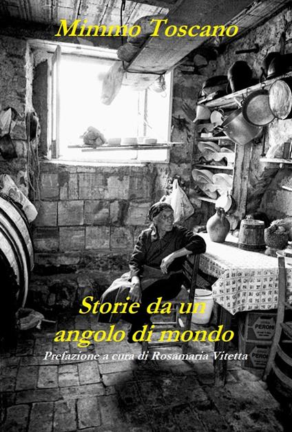 Storie da un angolo di mondo - Mimmo Toscano - ebook