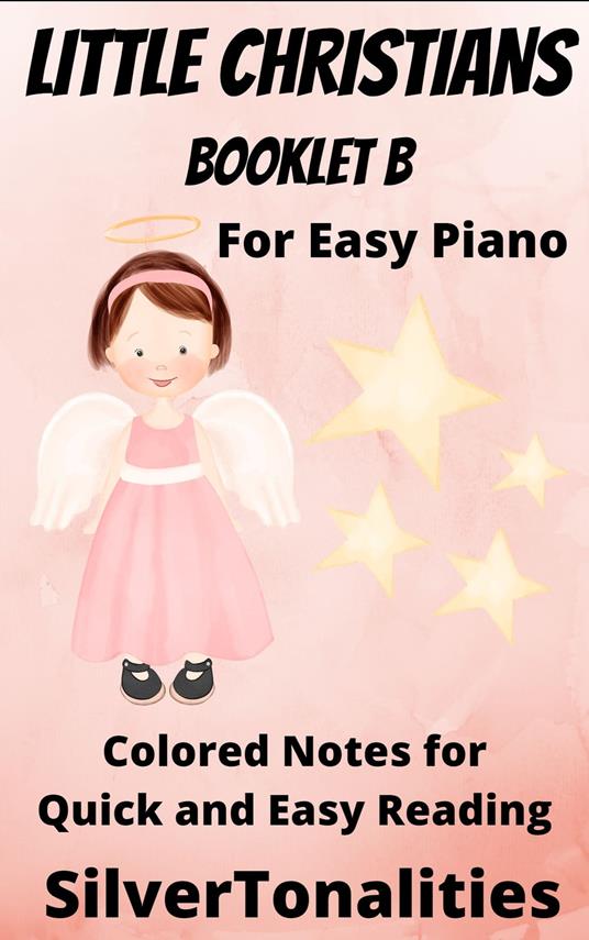 Little Christians for Easiest Piano Booklet B - SilverTonalities - ebook