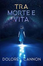 Tra Morte e Vita