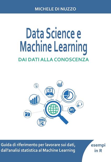 Data Science e Machine Learning - Michele di Nuzzo - ebook