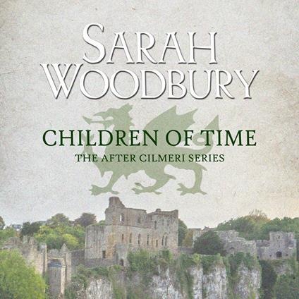 Children of Time (The After Cilmeri Series)