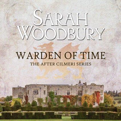 Warden of Time (The After Cilmeri Series)