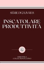 INSCATOLARE PRODUTTIVITÀ