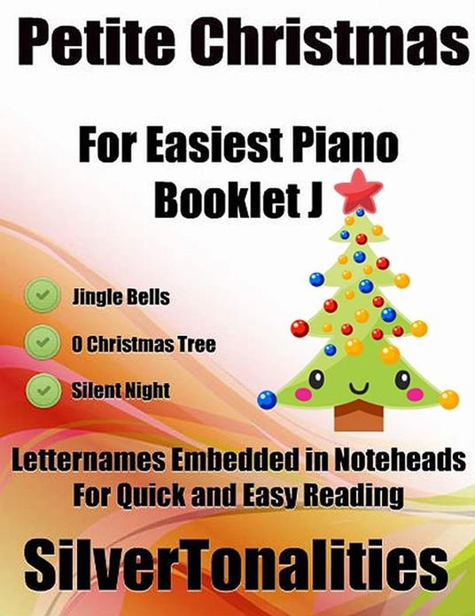 Petite Christmas for Easiest Piano Booklet J - Traditional Christmas Carol - ebook